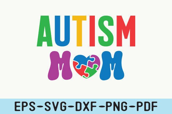 Autism Mom SVG, Autism SVG, Mama SVG
