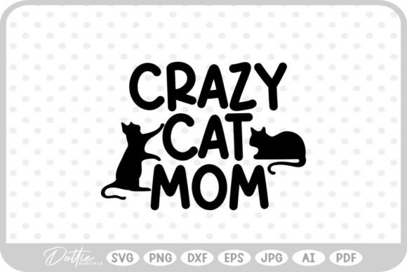 Crazy Cat Mom SVG PNG DXF: A Real-Stitch Review