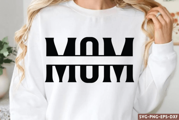 Mom SVG, Mom Quotes SVG