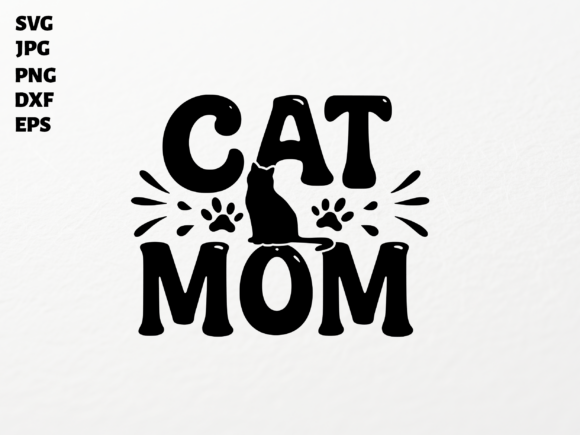 Proud Cat Mom SVG for Cricut