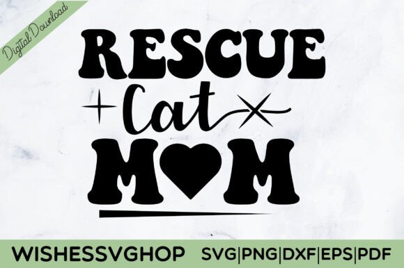 Rescue Cat Mom SVG PNG