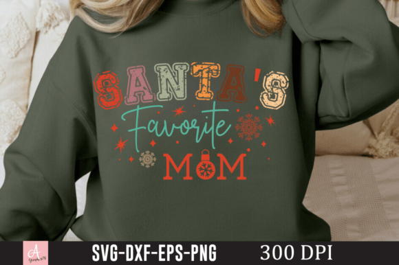 Santa’s Favorite Mom SVG Design